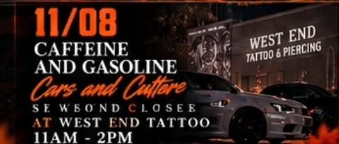 Flyer for Caffeine and Gasoline - Season Closer at West End Tattoo