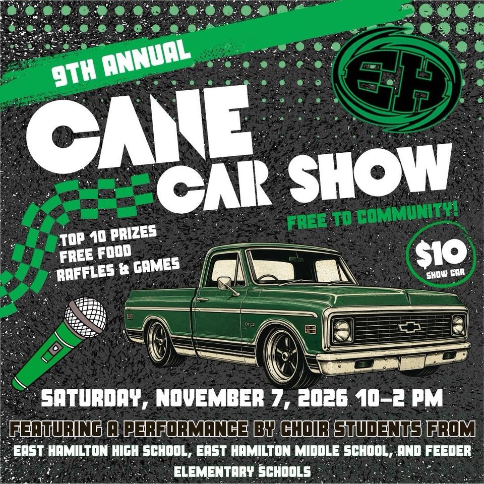 Flyer for 9th Annual Cane Car Show - East Hamilton High School