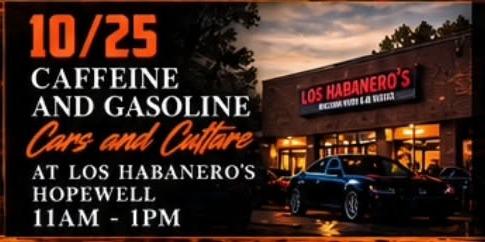 Flyer for Caffeine and Gasoline - Los Habanero's Hopewell