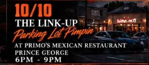 Flyer for The Link-Up: Parking Lot Pimpin - Primos