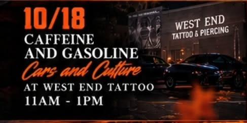 Flyer for Caffeine and Gasoline - West End Tattoo