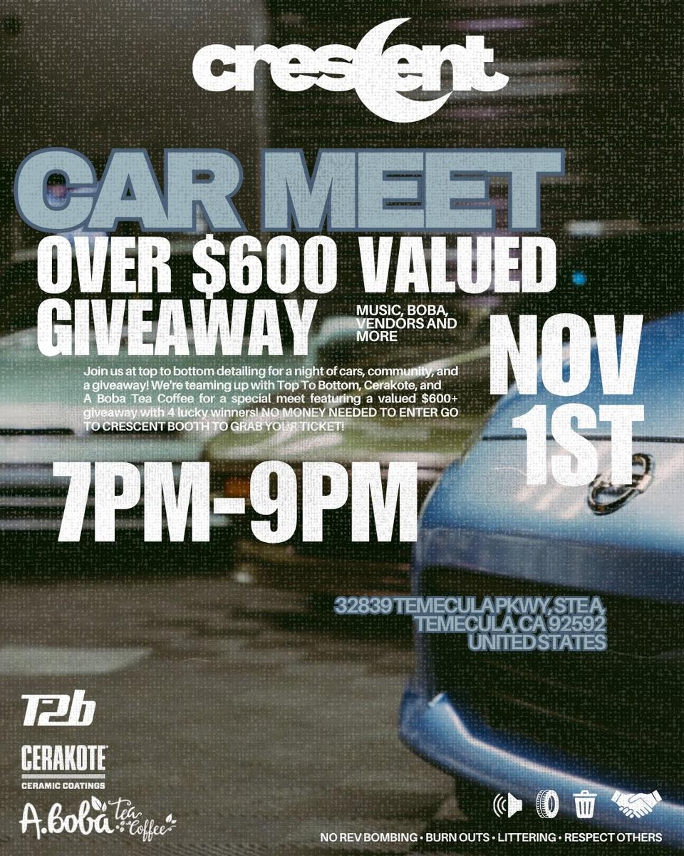 Flyer for Crescent Car Meet - Top to Bottom Detailing, Temecula