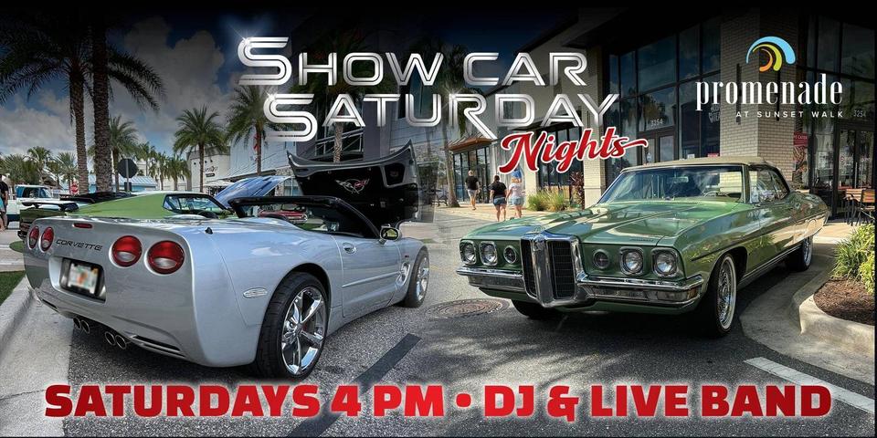 Flyer for Show Car Saturday Nights - Promenade at Sunset Walk