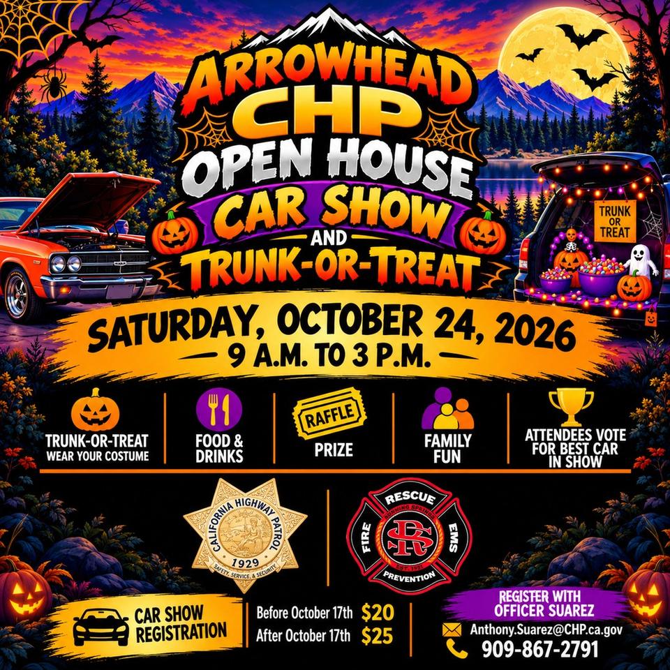 Flyer for Arrowhead CHP Open House, Car Show & Trunk-or-Treat