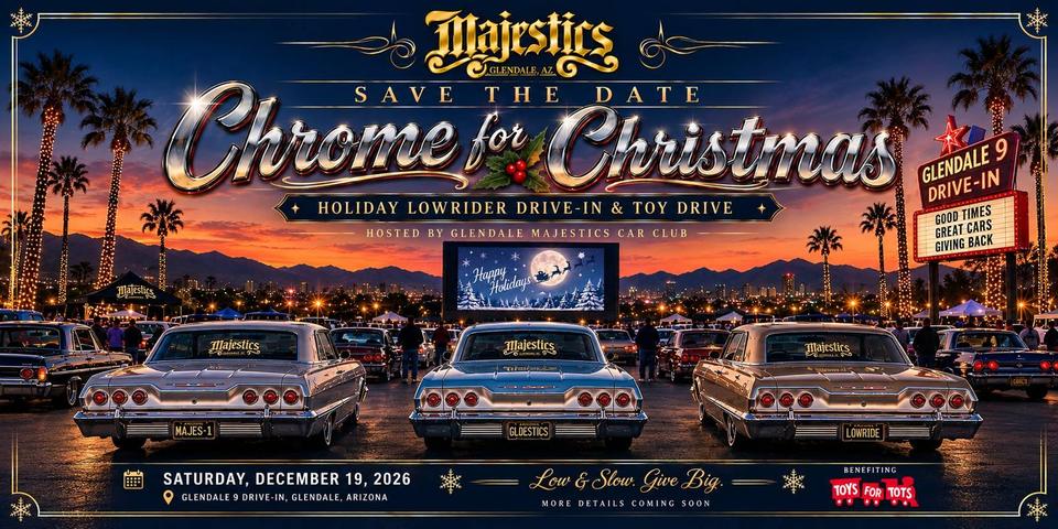 Flyer for Glendale Majestics Chrome for Christmas - West Wind Glendale 9 Drive-In