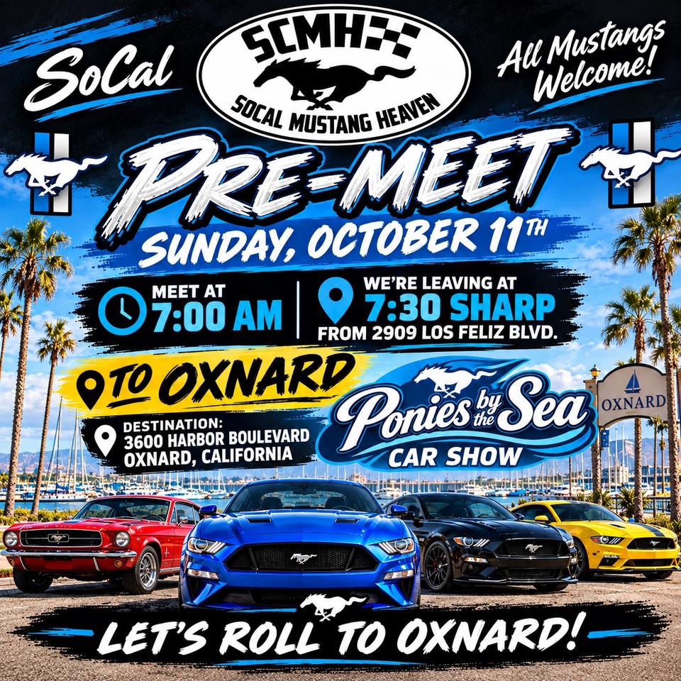 Flyer for SoCal Mustang Heaven Pre-Meet - Ponies by the Sea