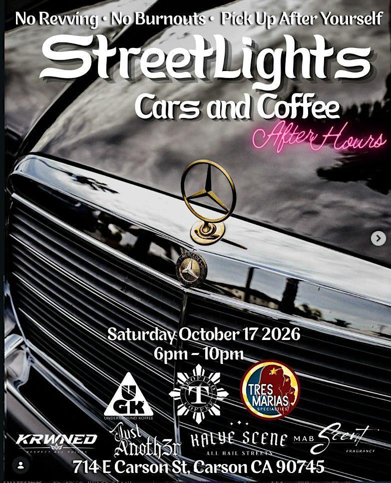 Flyer for Streetlights: Cars & Coffee After Hours - Teofilo Coffee, Carson